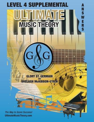 LEVEL 4 Supplemental Answer Book - Ultimate Music Theory