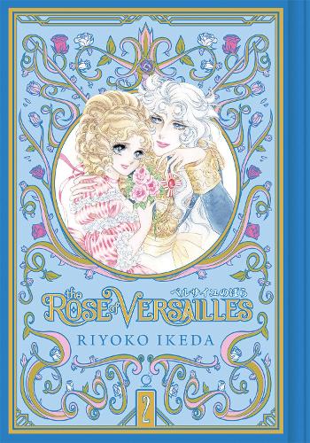 The Rose of Versailles Volume 2 Volume 2