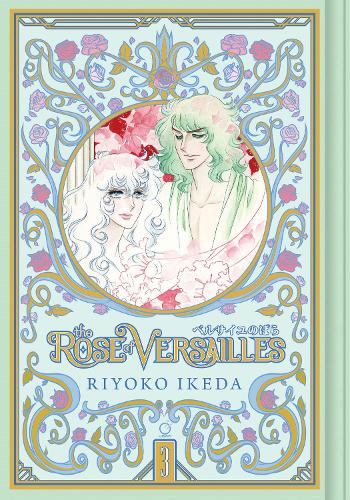 The Rose of Versailles Volume 3 Volume 3