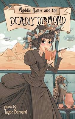 Maddie Hatter and the Deadly Diamond