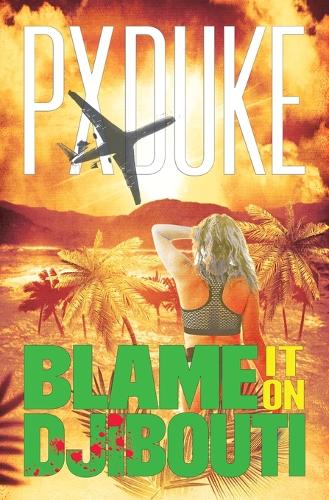 Blame It on Djibouti