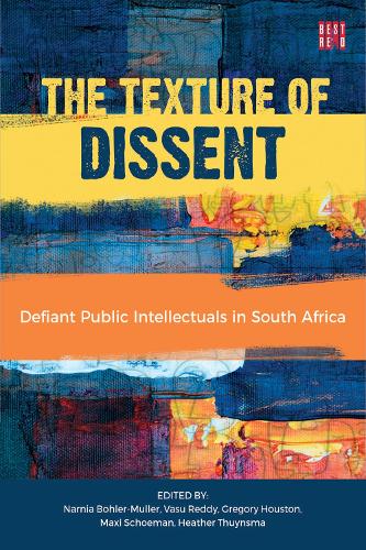 The Texture of Dissent