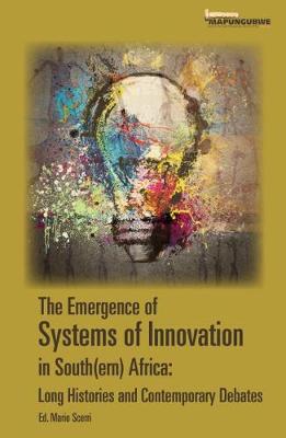 The emergence of systems of innovation in South(ern) Africa