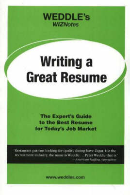 WEDDLE's WIZNotes: Writing a Great Resume