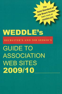 Weddle's Guide to Association Web Sites 2009/10