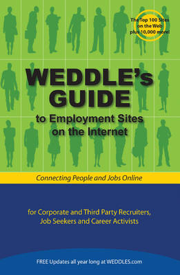 WEDDLE's Guide to Employment Sites on the Internet