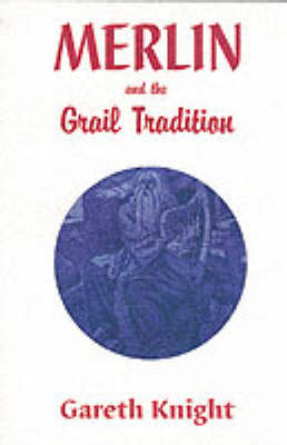 Merlin and the Grail Tradition
