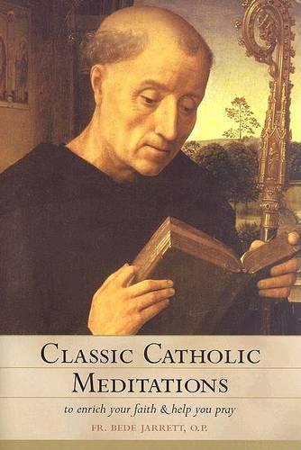 Classic Catholic Meditations