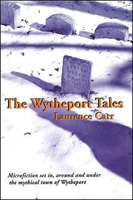 Wytheport Tales, The