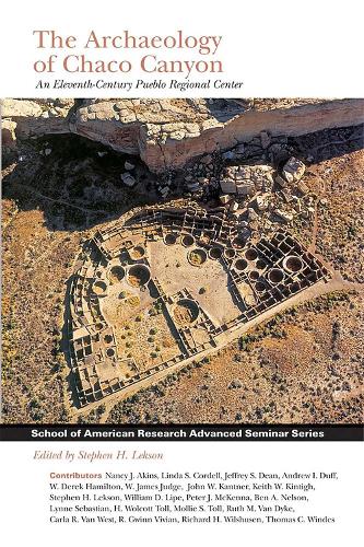 The  Archaeology of Chaco Canyon