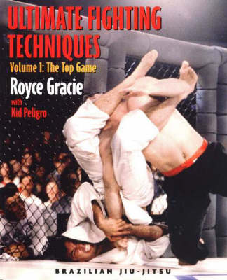 Ultimate Fighting Techniques: v. 1