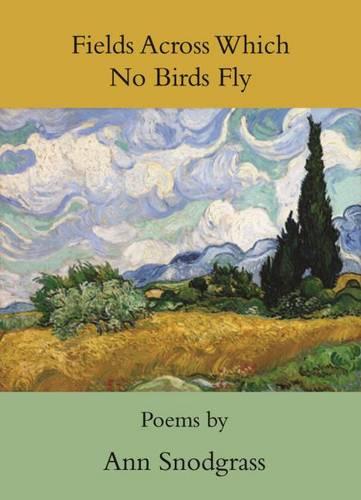 Fields Across Which No Birds Fly