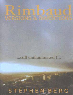 Rimbaud Versions and Inventions