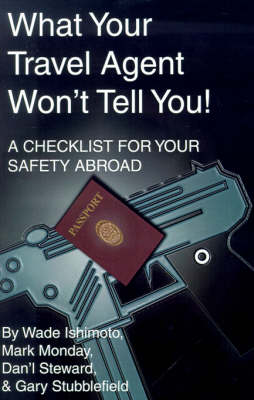 What Your Travel Agent Won't Tell You