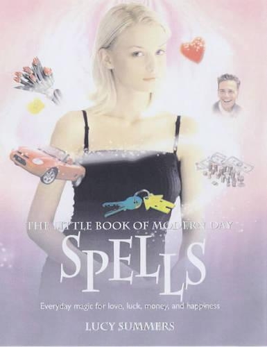 The Little Book of Modern Day Spells