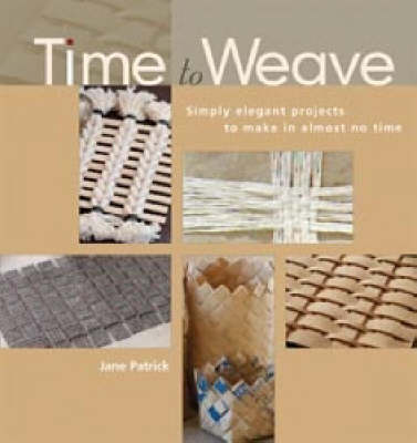 Time to Weave