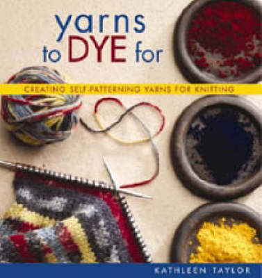 Yarns to Dye For