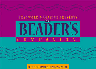 The Beader's Companion: Expanded and Updated