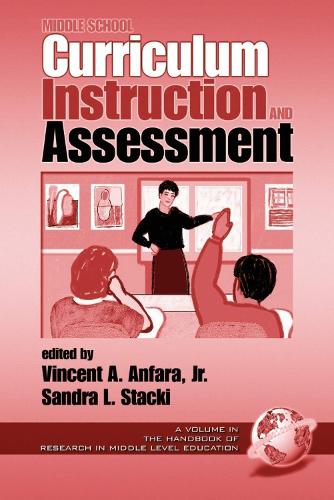 Middle School Curriculum Instruction and Assessment
