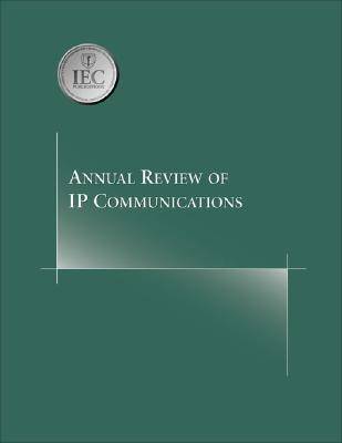 Annual Review of IP Communications: v. 1