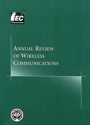Annual Review of Wireless Communications: v. 2