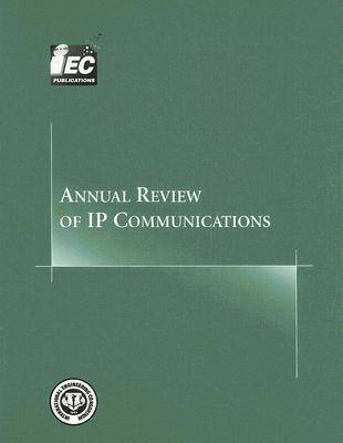Annual Review of IP Communications: v. 2