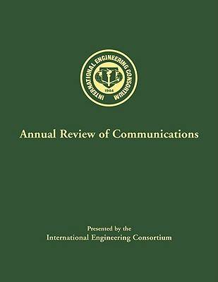 The Annual Review of Communications: v. 61