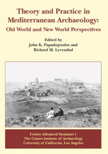 Theory and Practice in Mediterranean Archaeology