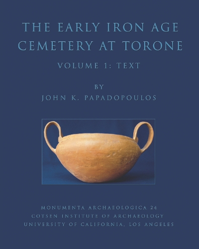 The Early Iron Age Cemetery at Torone (2 vols)