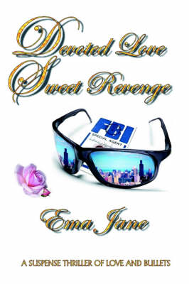 Devoted Love Sweet Revenge