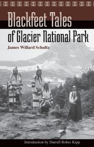 Blackfeet Tales of Glacier National Park