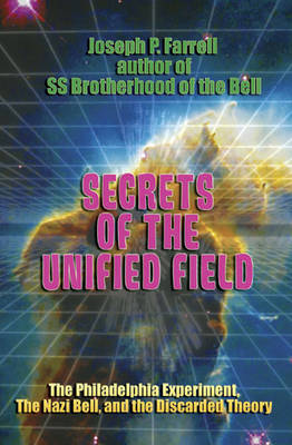 Secrets of the Unified Field
