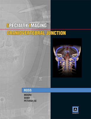 Specialty Imaging: Craniovertebral Junction
