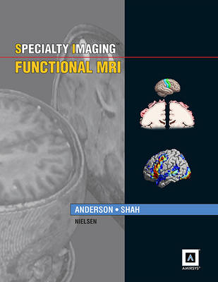 Specialty Imaging: Functional MRI