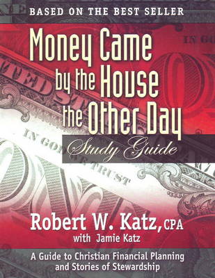 Money Came by the House the Other Day: Study Guide
