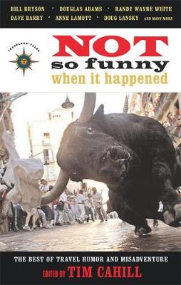 Not So Funny When It Happened