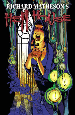 Richard Matheson's Hell House: Book 1