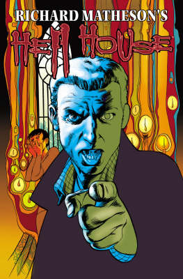 Richard Matheson's Hell House: Book 4
