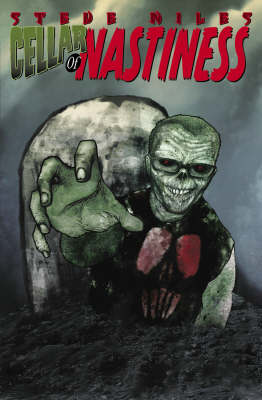 Steve Niles Cellar Of Nastiness