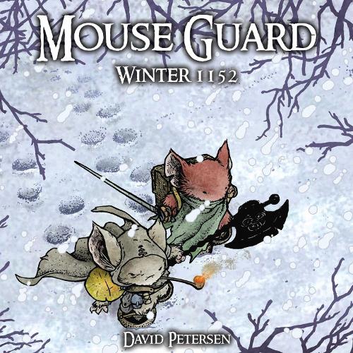 Mouse Guard Volume 2: Winter 1152 Volume 2