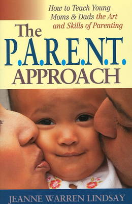 The P.A.R.E.N.T Approach