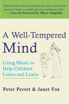 A Well-Tempered Mind
