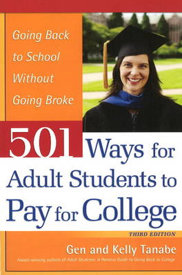 501 Ways for Adult Students to Pay for College