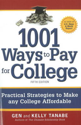 1001 Ways to Pay for College