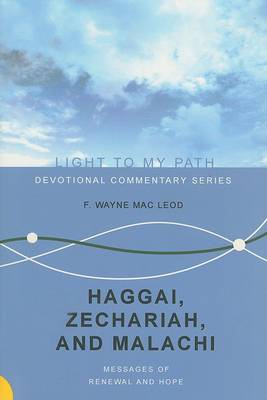 Haggai, Zechariah, and Malachi