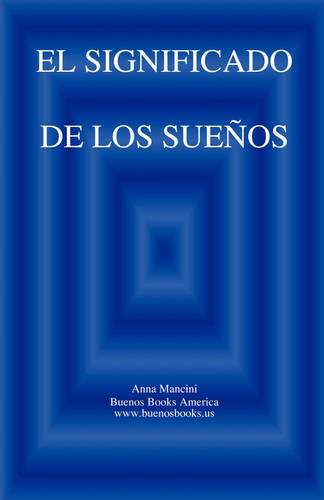 El SIGNIFICADO DE LOS SUENOS