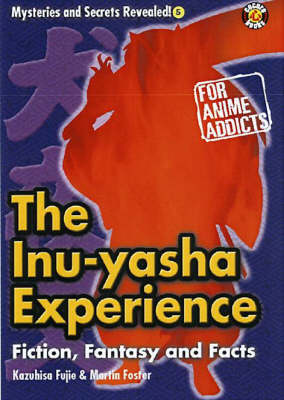 The Inu-Yasha Experience