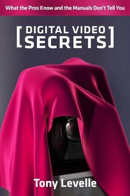Digital Video Secrets