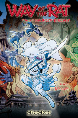 Way Of The Rat: Haunted Zhumar Vol. 3