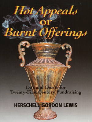 Hot Appeals or Burnt Offerings